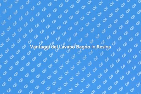 Lavabo Bagno in Resina: Eleganza e Funzionalità