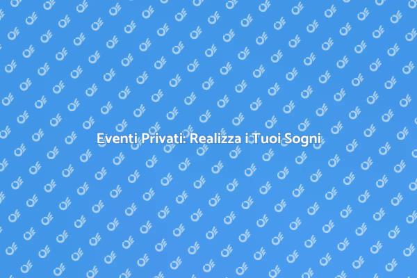 Trasforma i Tuoi Eventi in Magia