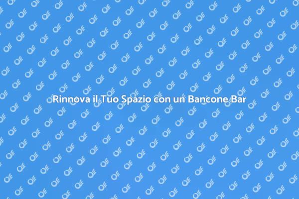Eleganza e Funzionalità in un Bancone Bar