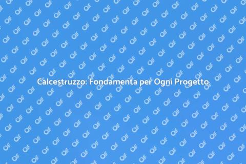 Getto di Calcestruzzo: Fondamenta Sicure