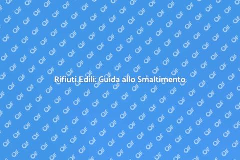 Smaltire Rifiuti Edili e Industriali