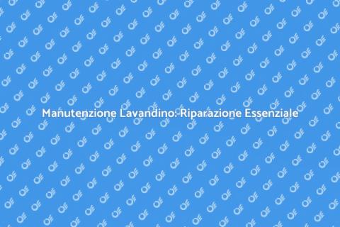 Riparazione Lavandino: Guida Pratica