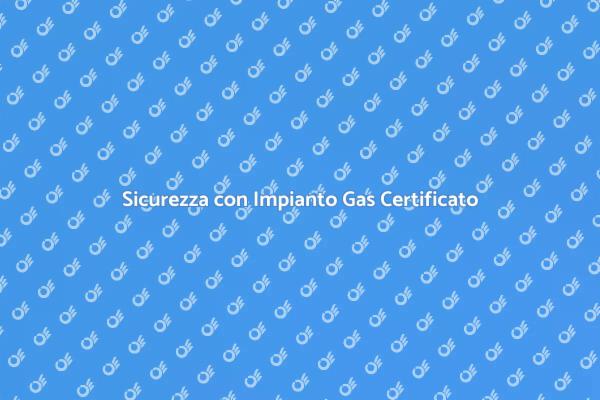 Certifica il Tuo Impianto Gas Naturale