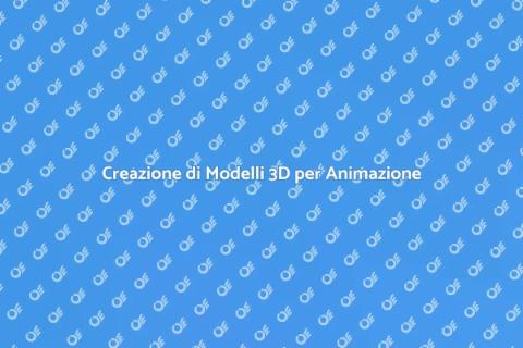 Modelli 3D per Animazione: Guida