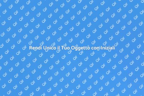 Incidere Iniziali: Rendi Unico Ogni Oggetto