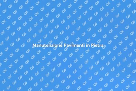 Trattamento Pavimenti in Pietra