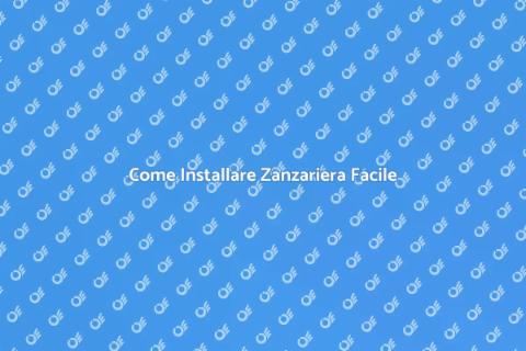Installare Nuova Zanzariera Facile