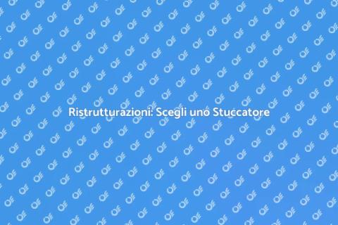 Assumere un Stuccatore per Ristrutturare