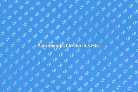 Impara l'Arabo in 6 Mesi Facile