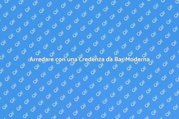 La Modernità della Credenza da Bar
