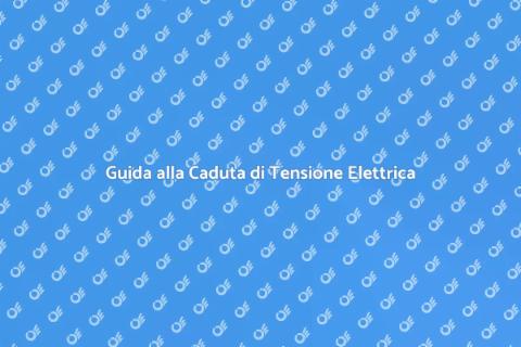 Problemi di Caduta di Tensione
