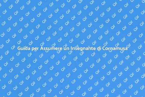 Insegnante di Cornamusa: Come Assumerlo