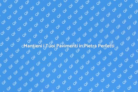 Prevenire Crepe Pavimenti in Pietra