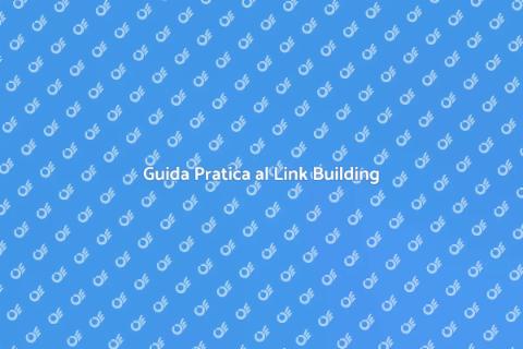 Link Building: Potenzia il Tuo Sito