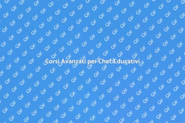 Eccelli nella Formazione per Chef