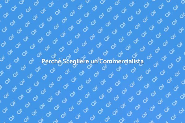 I Vantaggi di Avere un Commercialista