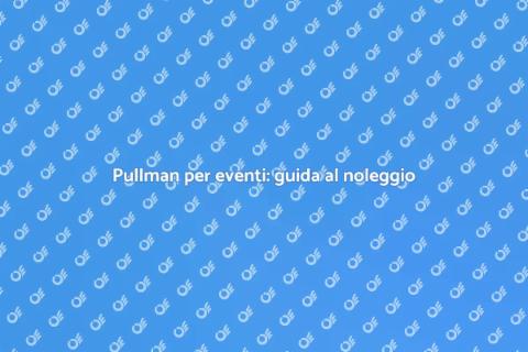 Noleggiare pullman per eventi sociali