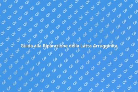 Riparare Latta Arrugginita Tetto