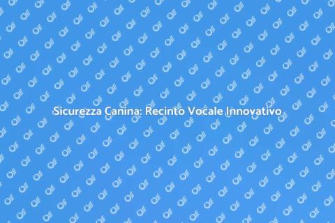 Recinto per Cani con Controllo Vocale