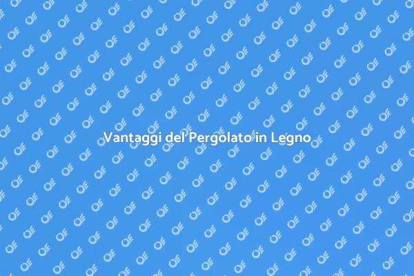 Pergolato in Legno: Un Must per il Tuo Giardino
