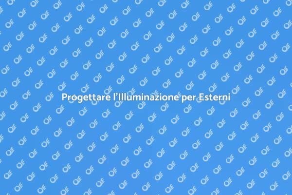 Illumina i Tuoi Esterni con Stile