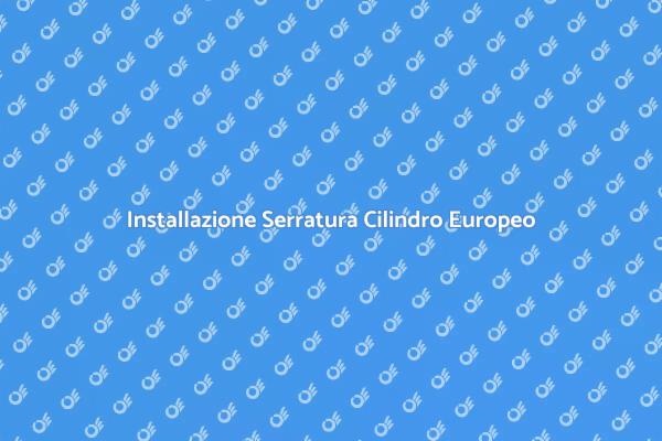 Sicurezza con Serratura Cilindro Europeo