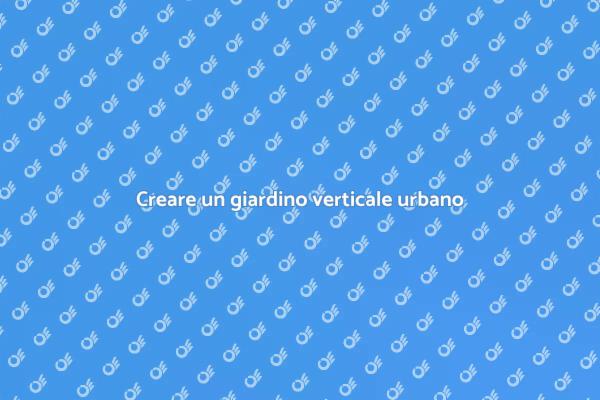 Installazione giardino verticale in città