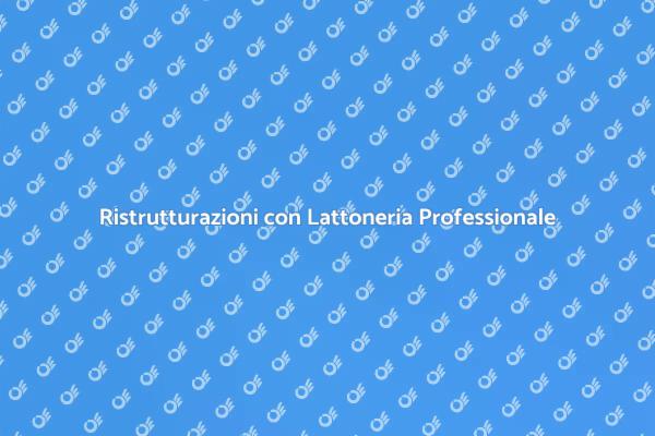 Lattoneria: Fondamentale per la Casa