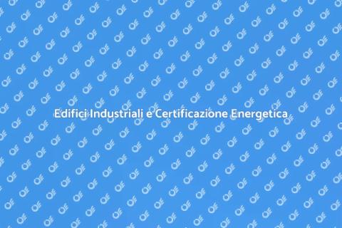 Certificazione Energetica Edifici