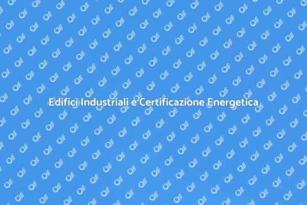 Importanza della Certificazione Energetica