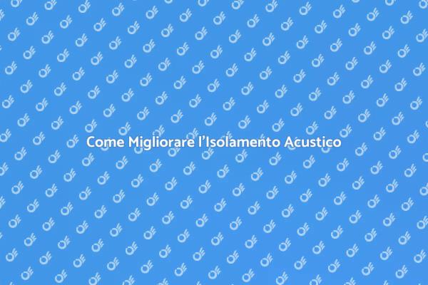 Soluzioni per Isolamento Acustico Vasca