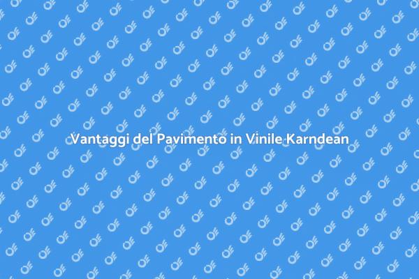 Rinnova con Vinile Karndean