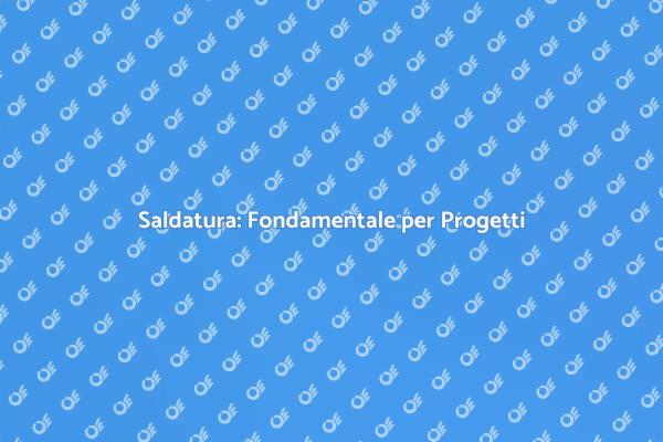 Competenze di Saldatura Necessarie