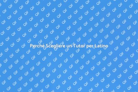 Tutor per Latino: Scegli il Migliore