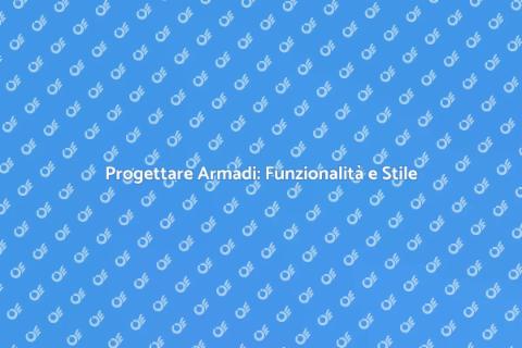 Design Armadio: Estetica e Funzionalità