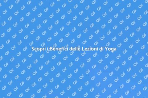 Lezioni di Yoga per Armonia e Benessere
