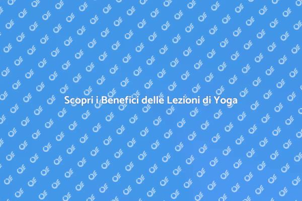 Yoga: Un Percorso Verso il Benessere