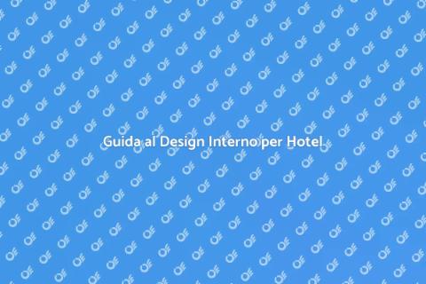 Arredare un Hotel con Design Accogliente