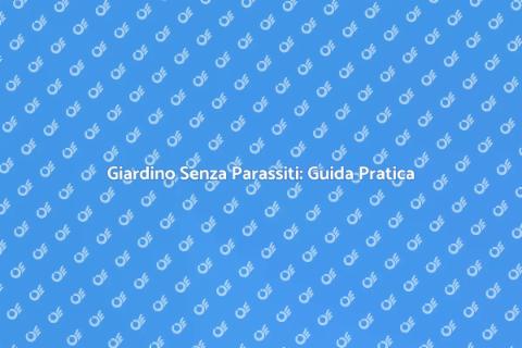 Controllo Parassiti Piante Giardino