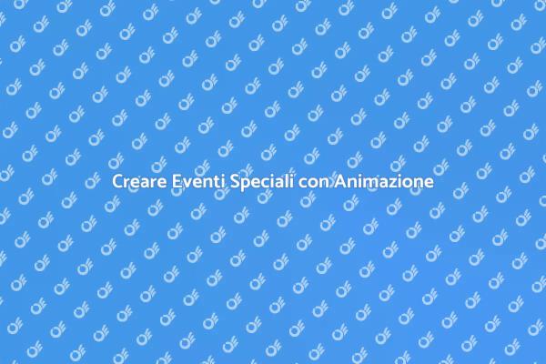 Eventi Speciali: Animazione Imperdibile