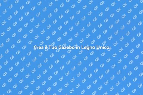Gazebo in Legno Personalizzato per Giardino
