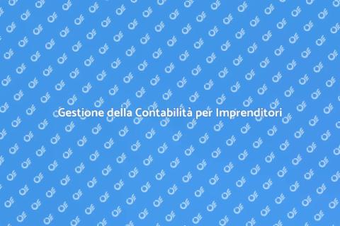 Contabilità Aziendale: Guida Completa