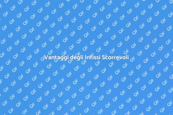 Infissi Scorrevoli: Eleganza e Funzionalità