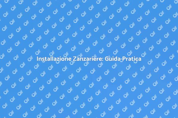 Zanzariere Magnetiche: Guida all'Installazione