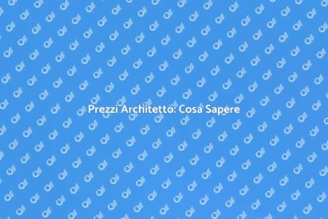 Costo Architetto: Guida Completa