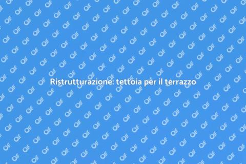 Tettoia per il terrazzo: comfort e stile