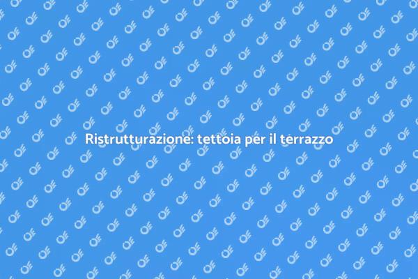 Tettoia in legno per il tuo terrazzo
