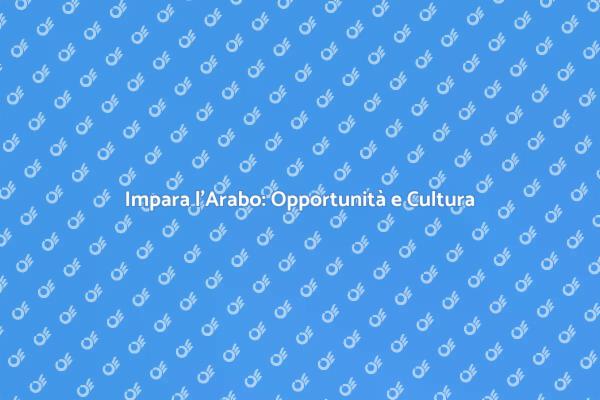 Scopri il Programma di Studio Arabo