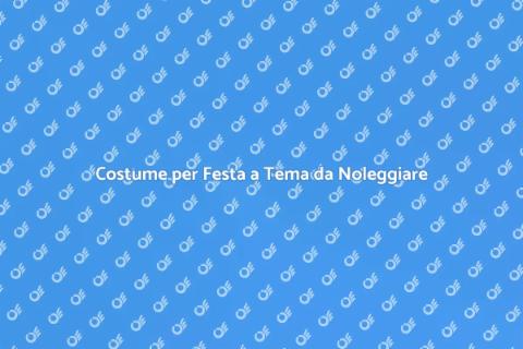 Noleggiare Costume da Festa a Tema