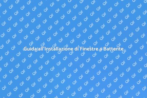 Finestre a Battente: Installazione e Sostituzione